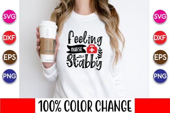 Feeling Stabby Nurse Svg Design