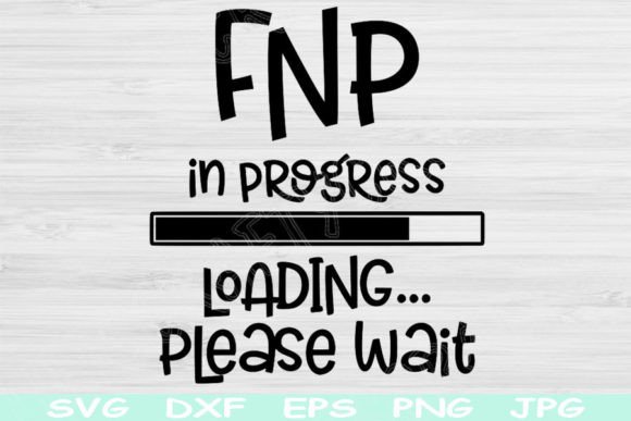 FNP Svg in Progress Loading Please Wait, Graphics and Crafts