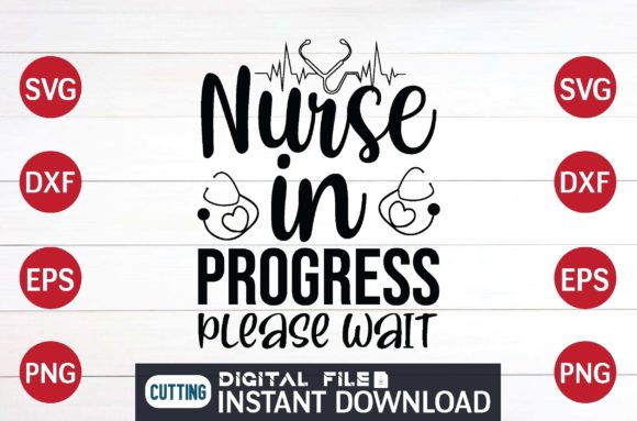 Nurse in Progress Cut File Graphics