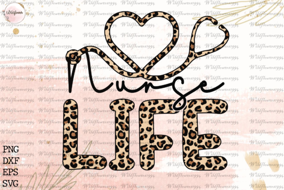 Nurse Life Leopard SVG: Graphics & Crafts