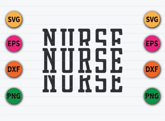 NURSE Svg Cut Files for Graphics and Crafts