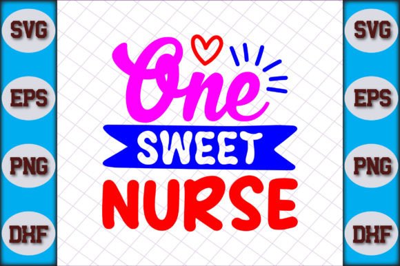 One Sweet Nurse Graphics for Crafts