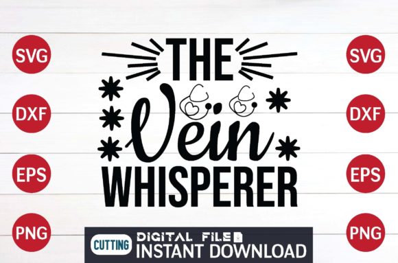 The Vein Whisperer Svg File Design